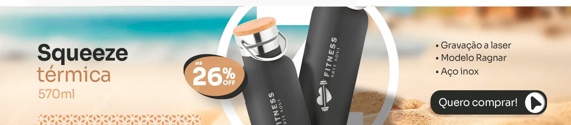 Banner promocional de squeeze térmica 570ml — até 26% OFF