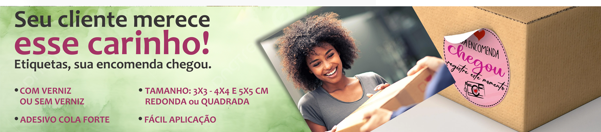 Banner promocional de etiquetas para encomendas — Seu cliente merece esse carinho!